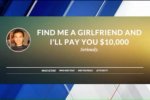 Мужчина предлагает 10 тысяч долларов тому, кто найдёт ему девушку